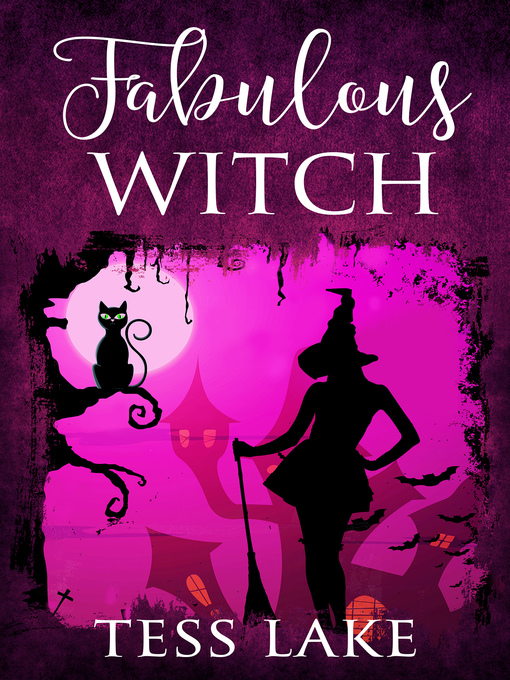 Title details for Fabulous Witch by Tess Lake - Available